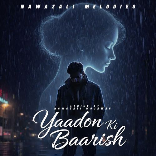 YADON KI BAARISH