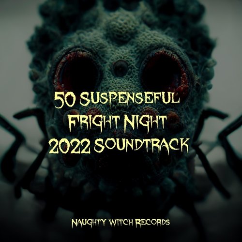 50 Suspenseful Fright Night 2022 Soundtrack_poster_image