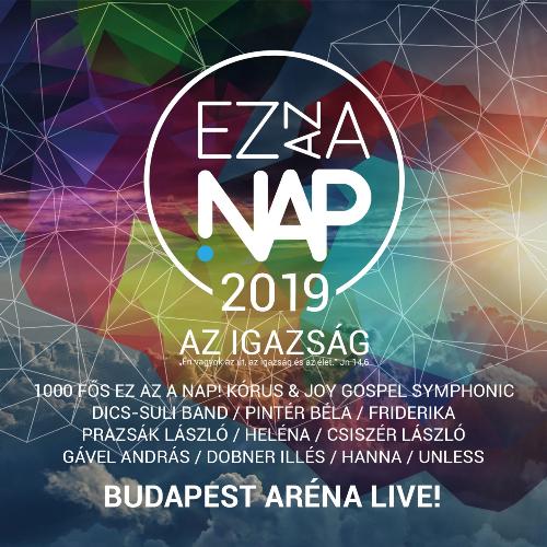 Az Igazság (Ez az a nap! 2019 live)