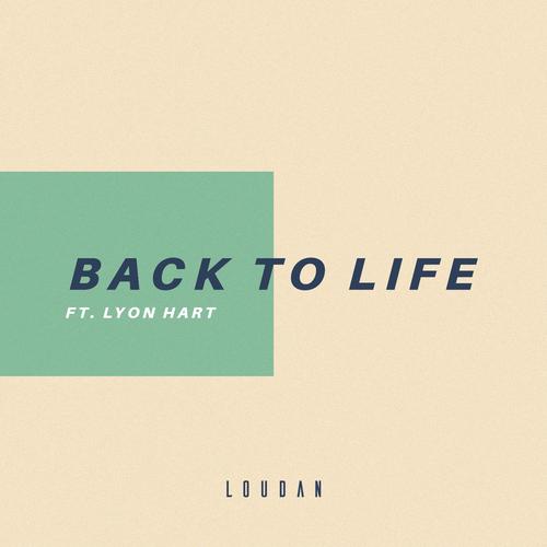 Back to Life (feat. Lyon Hart)