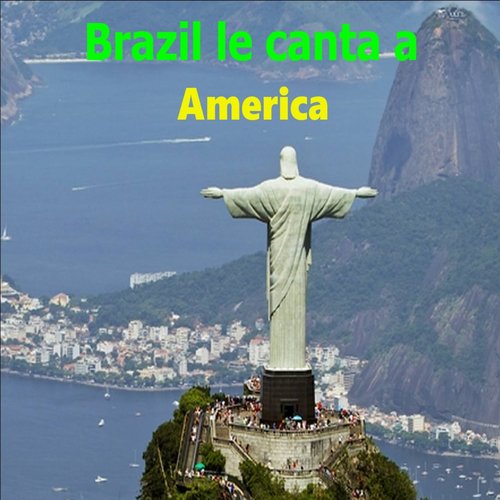 Brazil Le Canta a America_poster_image