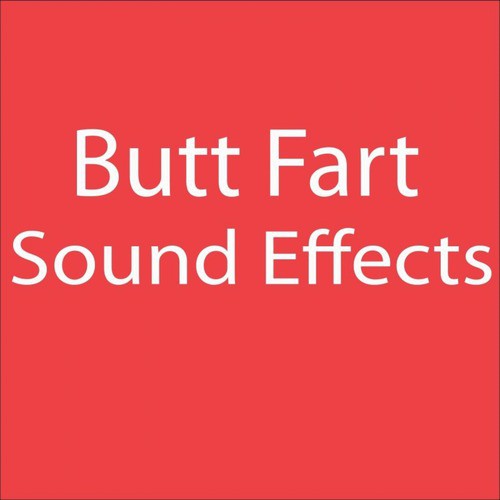 Butt Fart Sound Effects