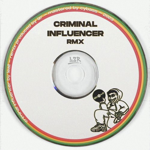 Criminal Influencer (lzr Dark Rmx)_poster_image