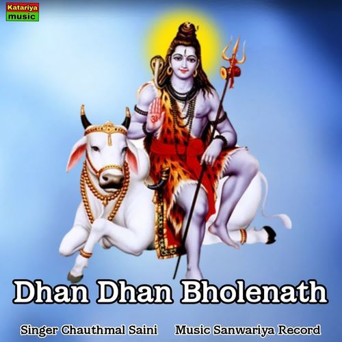 Dhan Dhan Bholenath