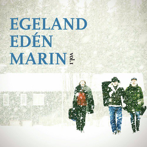 Egeland/Edén/Marin Vol. 1_poster_image