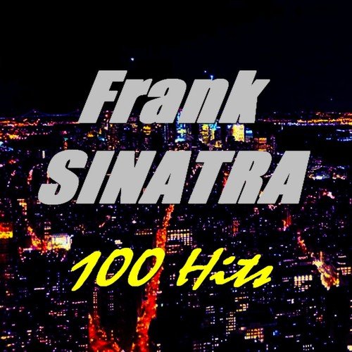 Frank Sinatra (100 Hits)