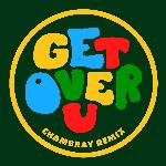 Get over U (Chambray Extended Remix)