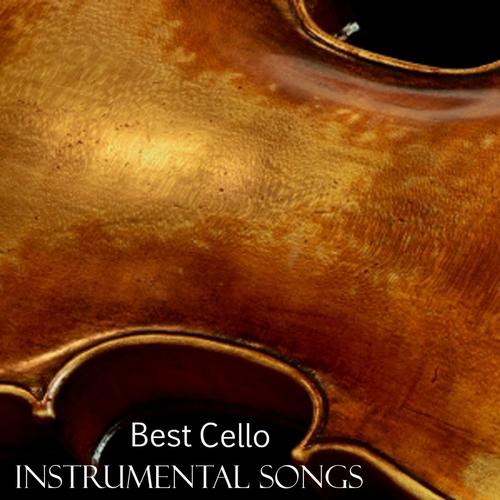 Instrumental Songs - Best Cello