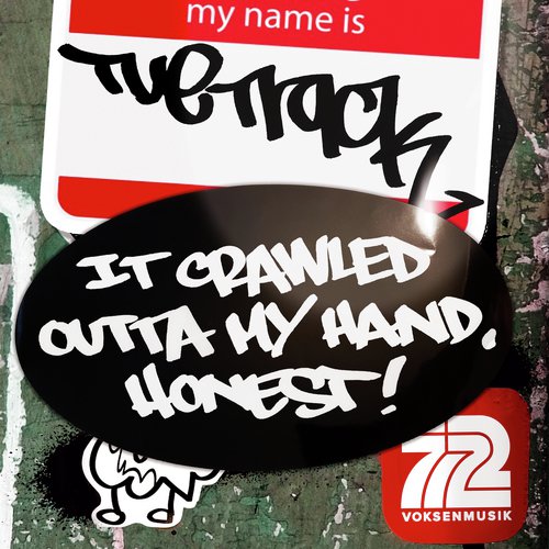 It Crawled Outta My Hand, Honest!