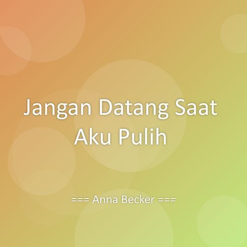 Jangan Datang Saat Aku Pulih