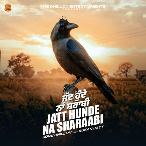 Jatt Hunde Na Sharaabi