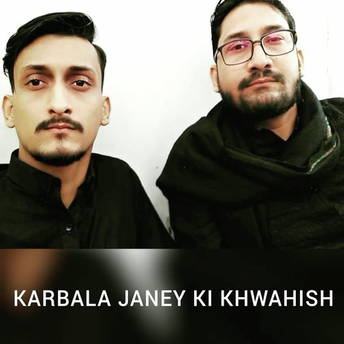 Karbala Jane Ki Khwahish_poster_image