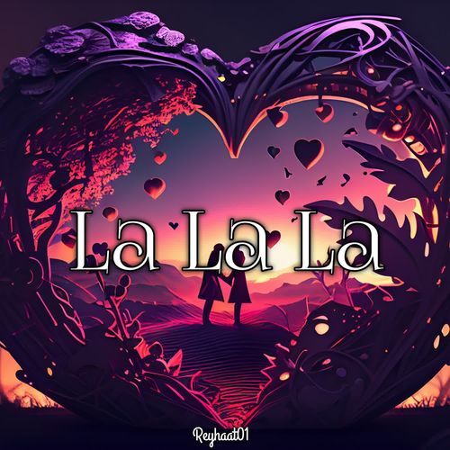 La La La