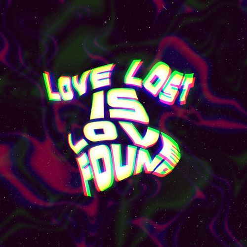 Love Lost is Love Found