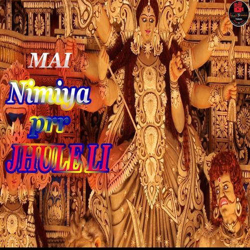 Mai Nimiya Prr Jhuleli