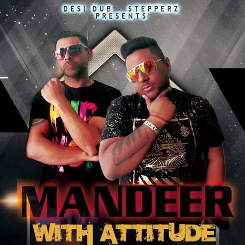 Mandeer With Attitude