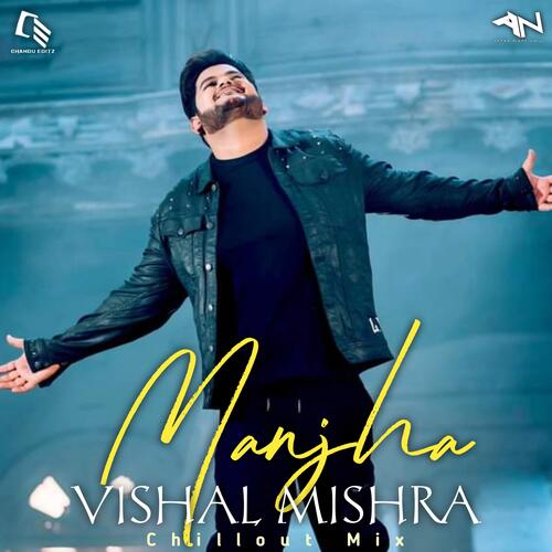 Manjha (Romantic Chillout Mix)