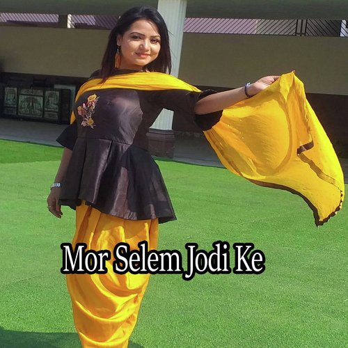 Mor Selem Jodi Ke