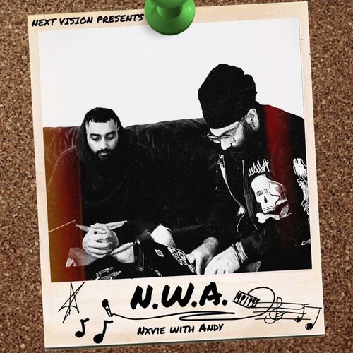 N.W.A. (Nxvie with Andy)