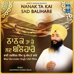 Nanak Ta Kai Sad Balihare-EhoMAyRaVl8