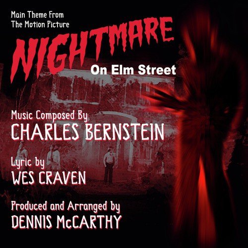 Nightmare On Elm Street - Main Title from the Motion Picture (Charles Bernstein)