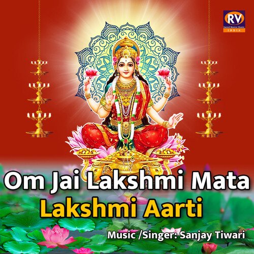 Om Jay Lakshmi Mata - Lakshmi Aarti