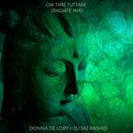 Om Tare Tuttare (Radiant Mix)