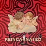Reincarnated (Demo)