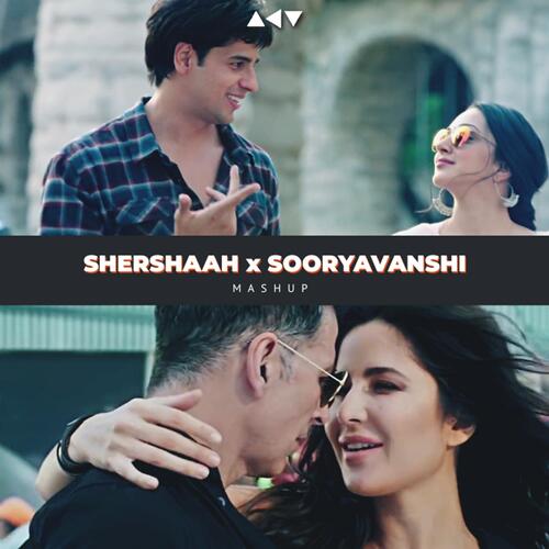 Shershaah X Sooryavanshi Mashup - Song Download from Shershaah x  Sooryavanshi Mashup @ JioSaavn