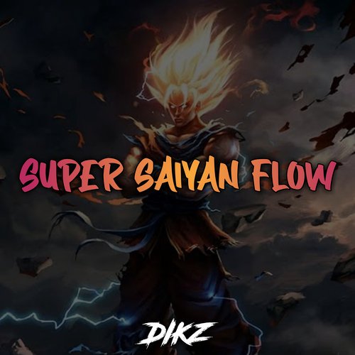 Super Saiyan Flow