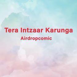 Tera Intzaar Karunga-CDIpZhMGRWA