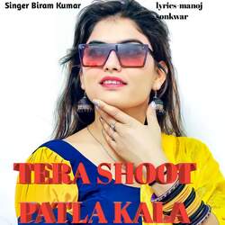 Tera Shoot Patla Kala-XSENAytkWEc