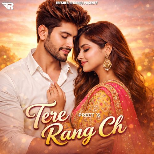 Tere Rang Ch