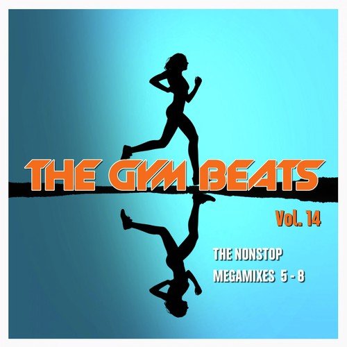 The Gym Beats, Vol. 14 (The Nonstop Megamixes 5-8)