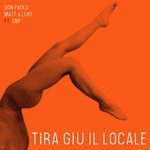 Tira giù il locale