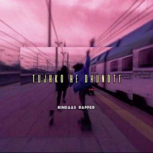 Tujhko He Dhundte
