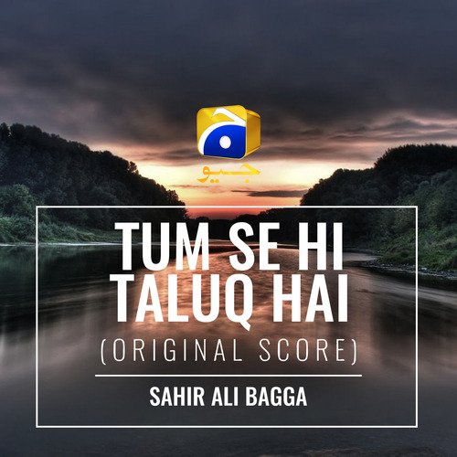 Tum Se Hi Taluq Hai (Original Score)