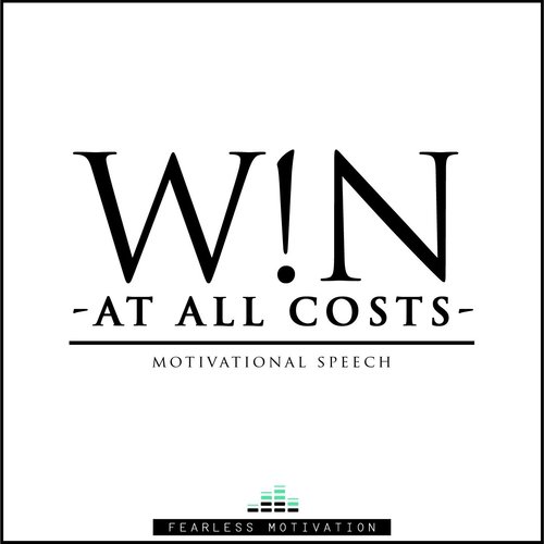 Win At All Costs - Motivational Speech_poster_image