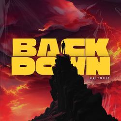 BACK DOWN-JVE9RUBiUgo