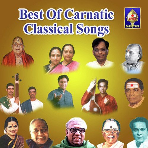 Best Of Carnatic Classical Songs