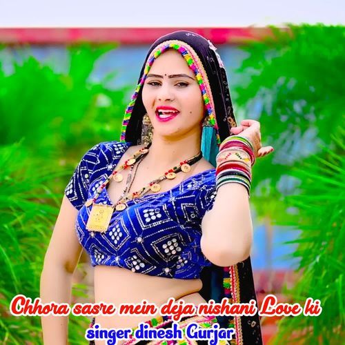 Chhora Sasre Mein Deja Nishani Love Ki