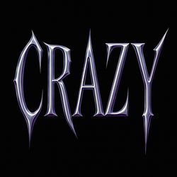 Crazy (Dubstep)