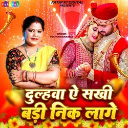 Dulhawa Ae Sakhi Badi Nik Lage