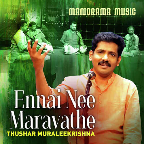 Ennai Nee Maravathe (From "Navarathri Sangeetholsavam 2021")