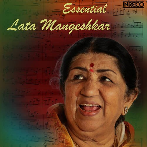 Essential Lata Mangeshkar
