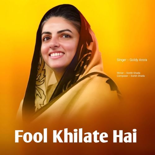 Fool Khilate Hai