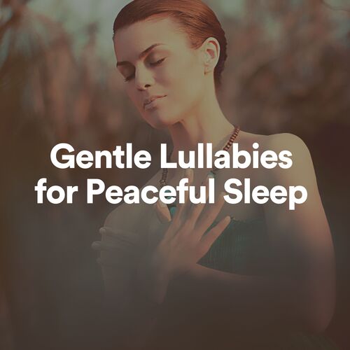 Gentle Lullabies for Peaceful Sleep_poster_image