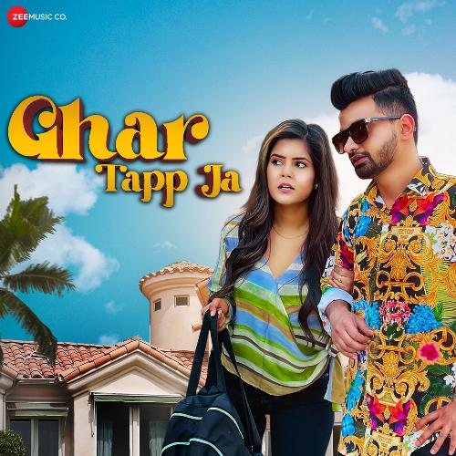Ghar Tapp Ja