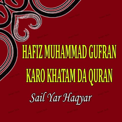 Hafiz Muhammad Gufran Karo Khatam Da Quran