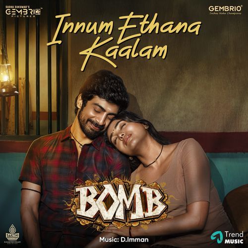 Innum Ethana Kaalam (From "Bomb")